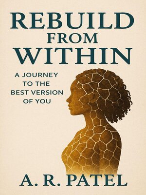 cover image of Rebuild from Within a Journey to the Best Version of You
